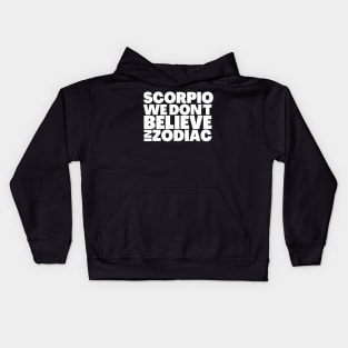 Funny Scorpio Birthday Gift Ideas Kids Hoodie